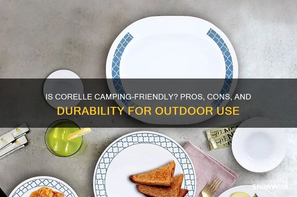 is corelle good for camping