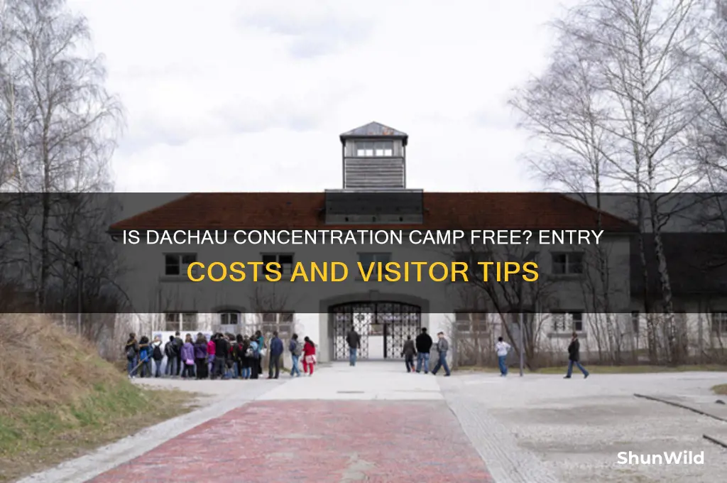 is dachau concentration camp free