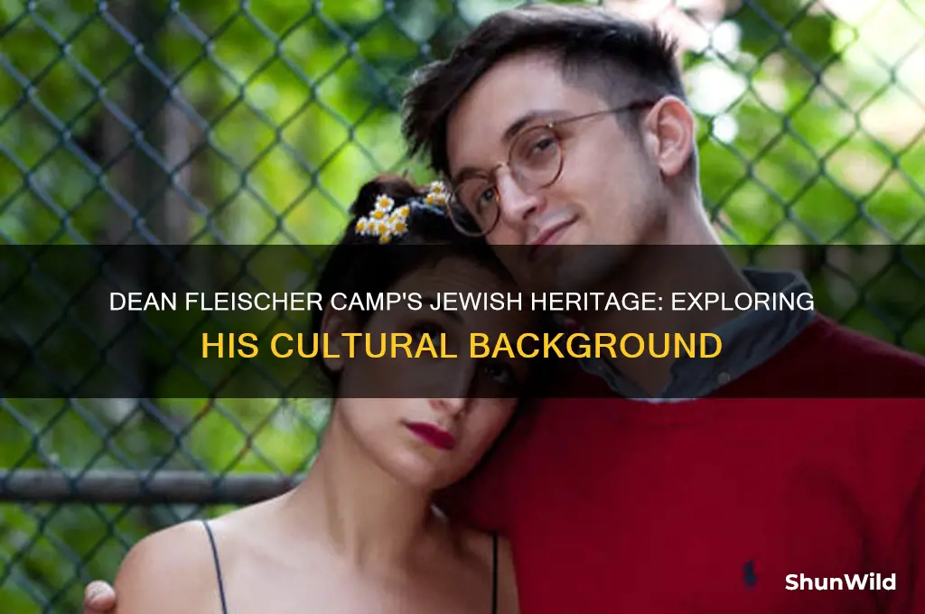 is dean fleischer camp jewish