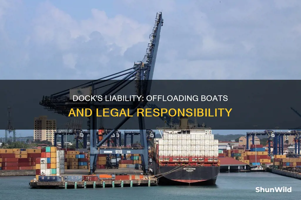 is dock responsible for boat offload