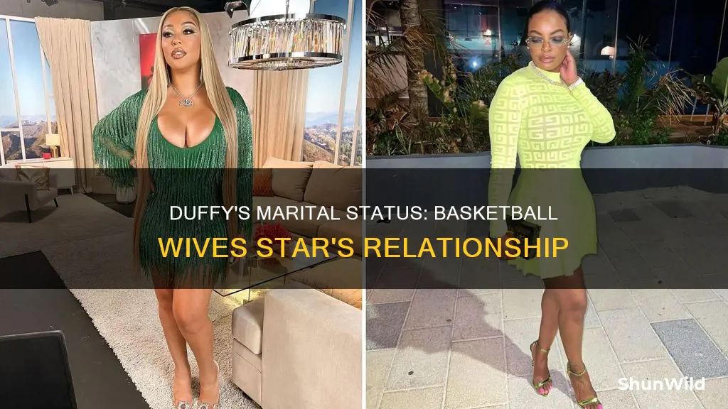 is duffy from basketball wives married