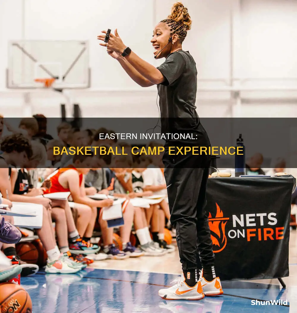 is eastern invitational basketball camp