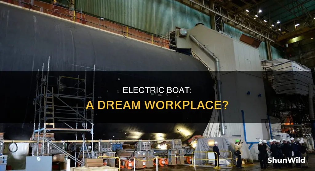 is electric boat a good place to work