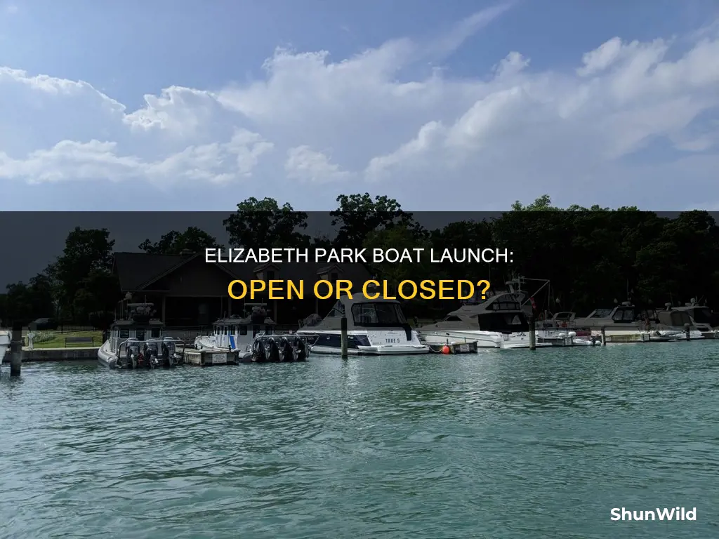 is elizabeth park boat launch open