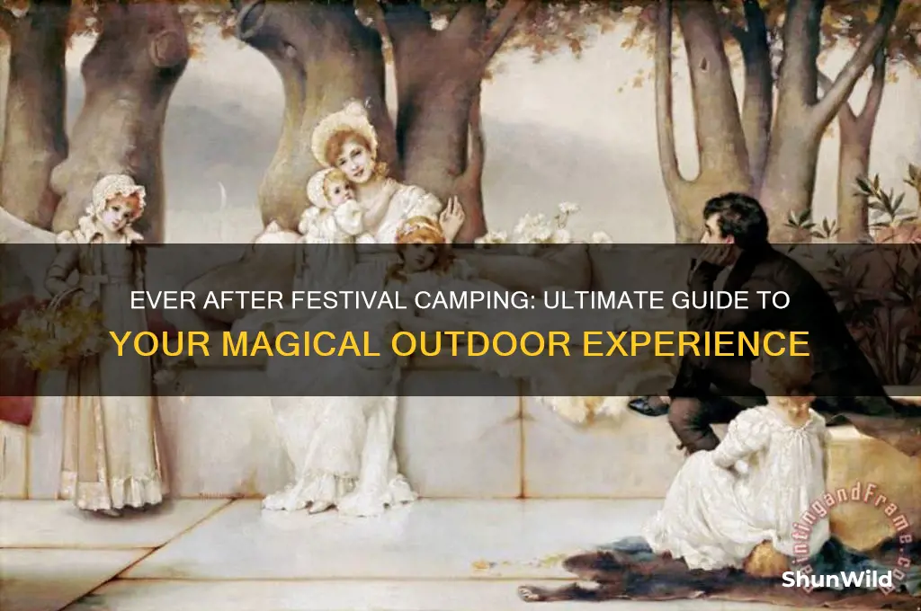 is ever after festival camping