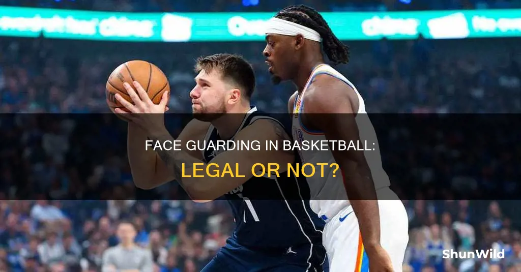 is face guarding legal in basketball