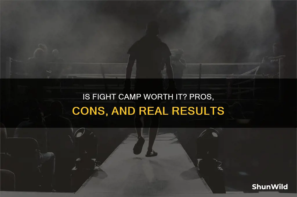 is fight camp worth it