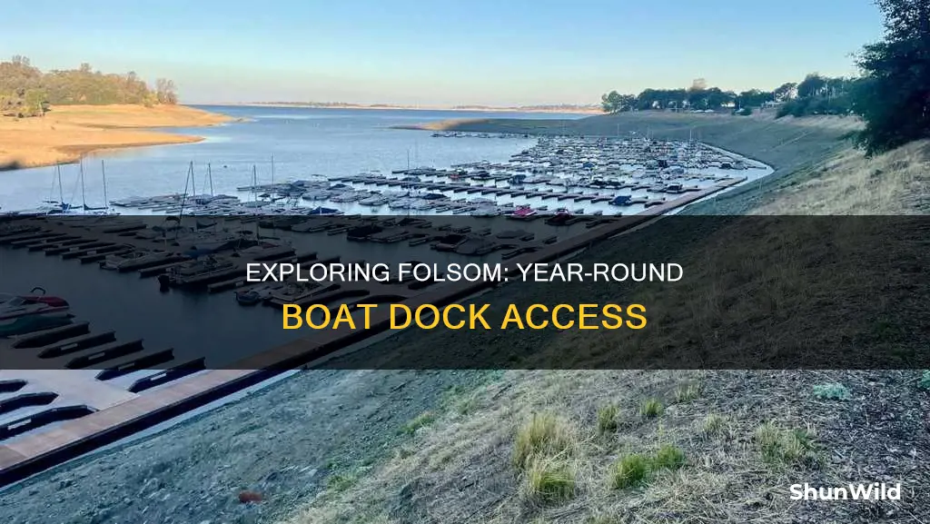 is folsom boat dock open year round