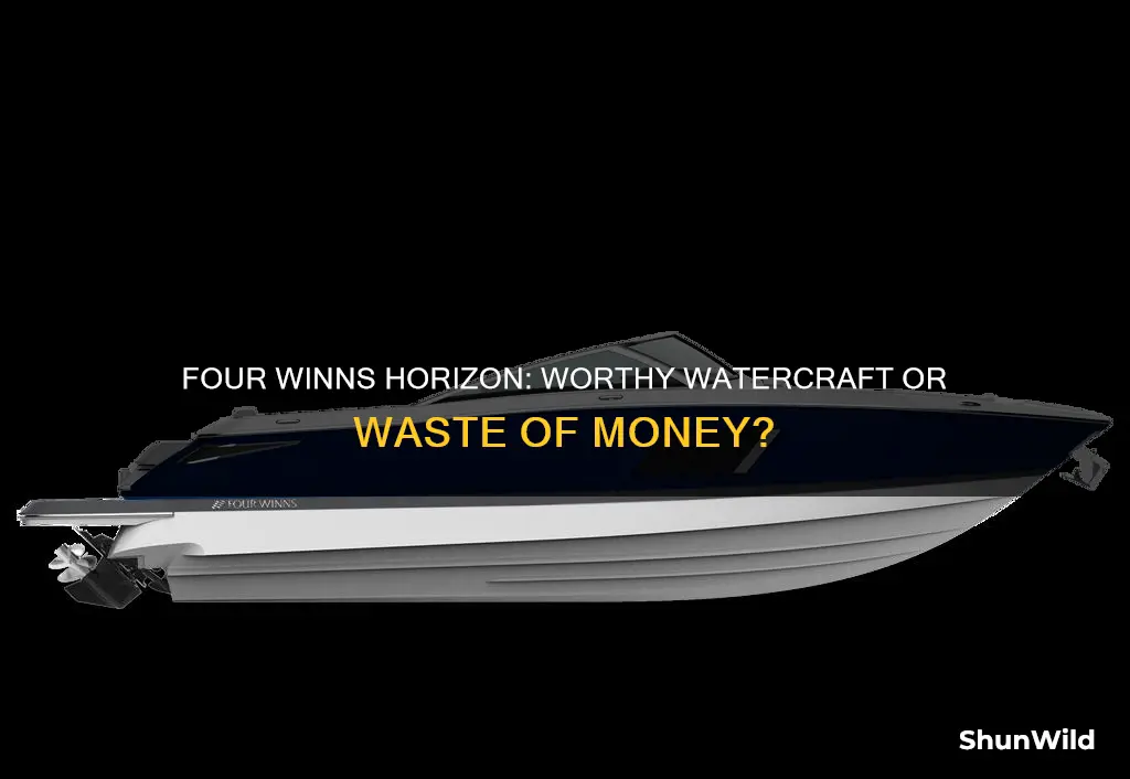 is four winns horizon a good boat