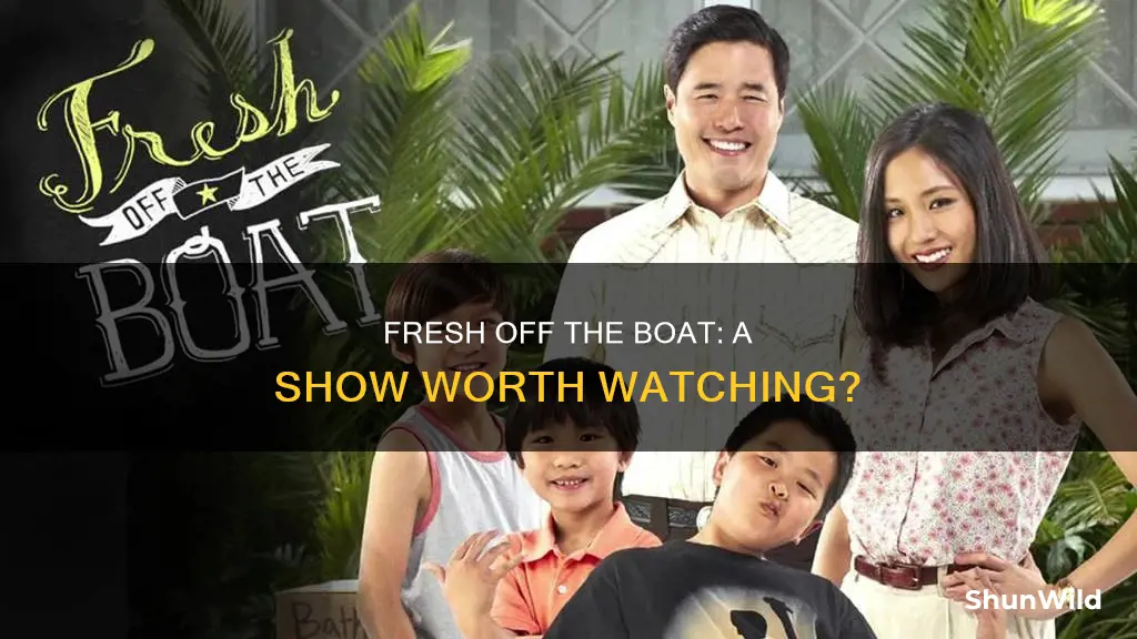 is fresh off the boat good