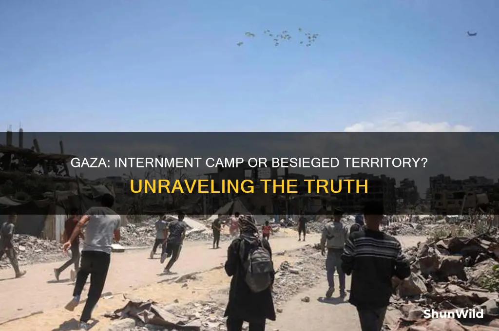 is gaza an internment camp