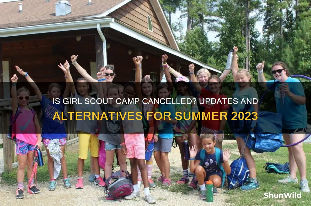 is girl scout camp cancelled