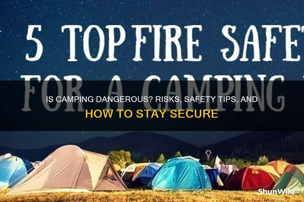 is going camping dangerous