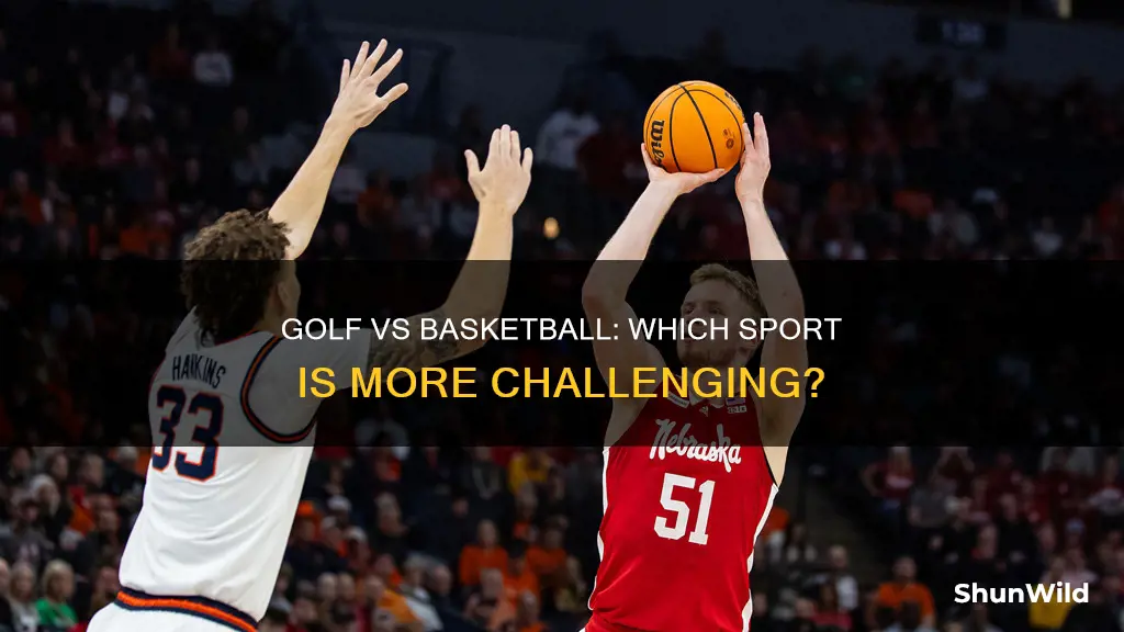is golf harder than basketball