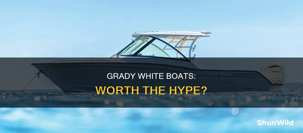 is grady white a good boat