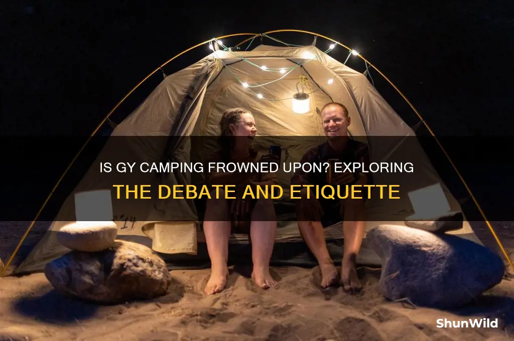 is gy camping frowned upon