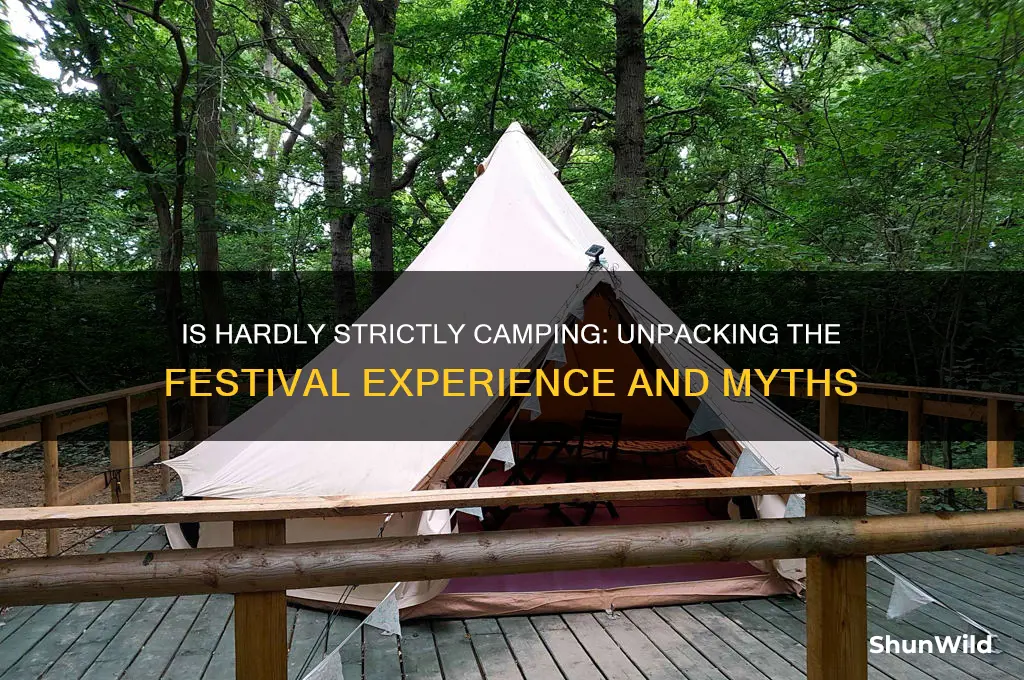is hardly strictly camping