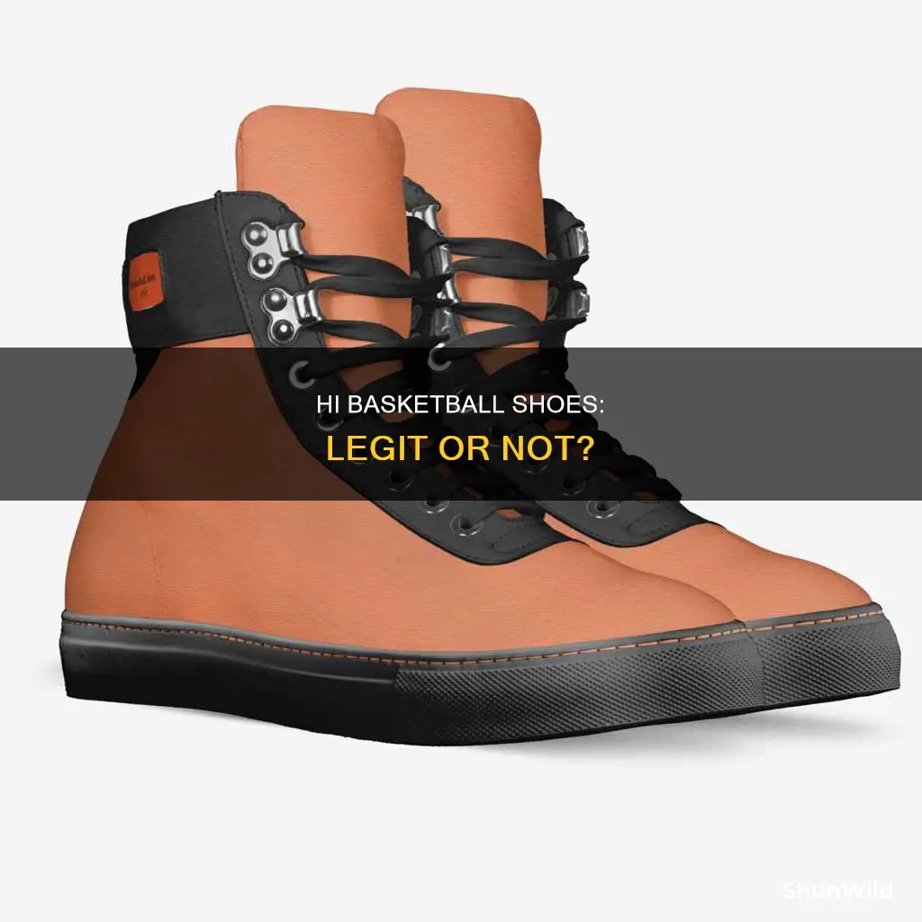is hi basketball shoes legit