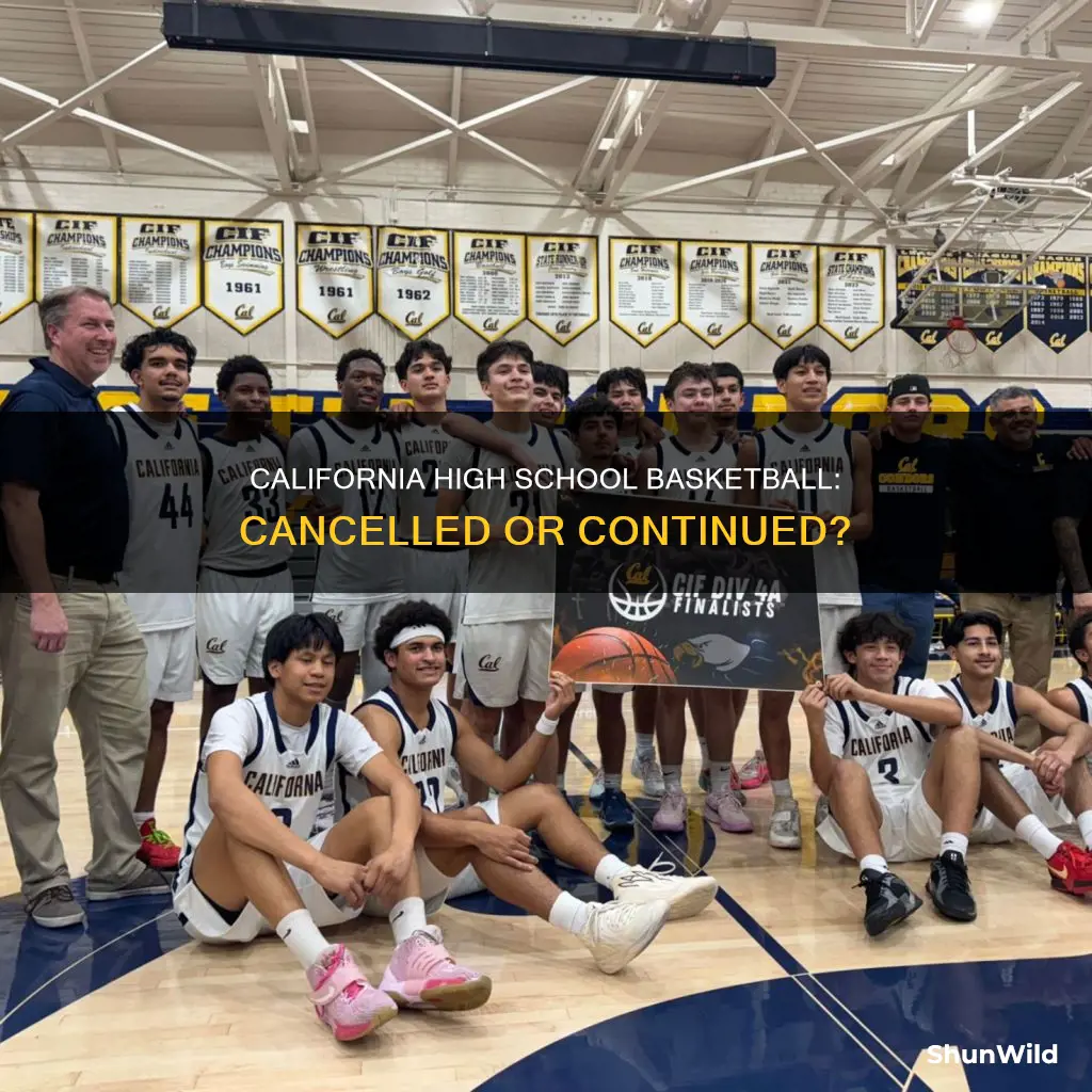 is high school basketball cancelled in california