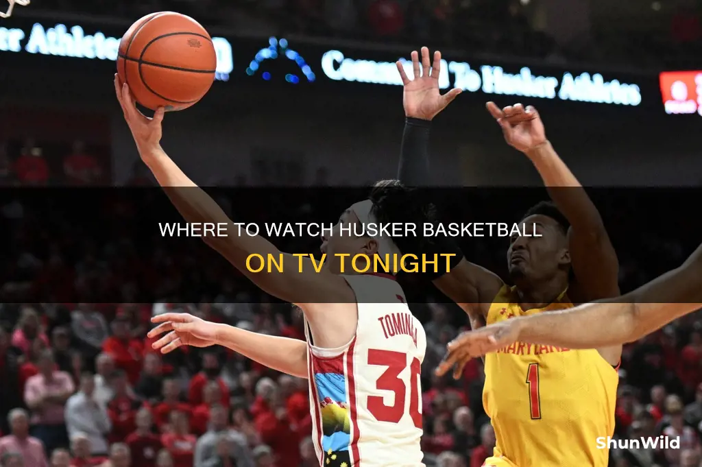 is husker basketball on tv tonight