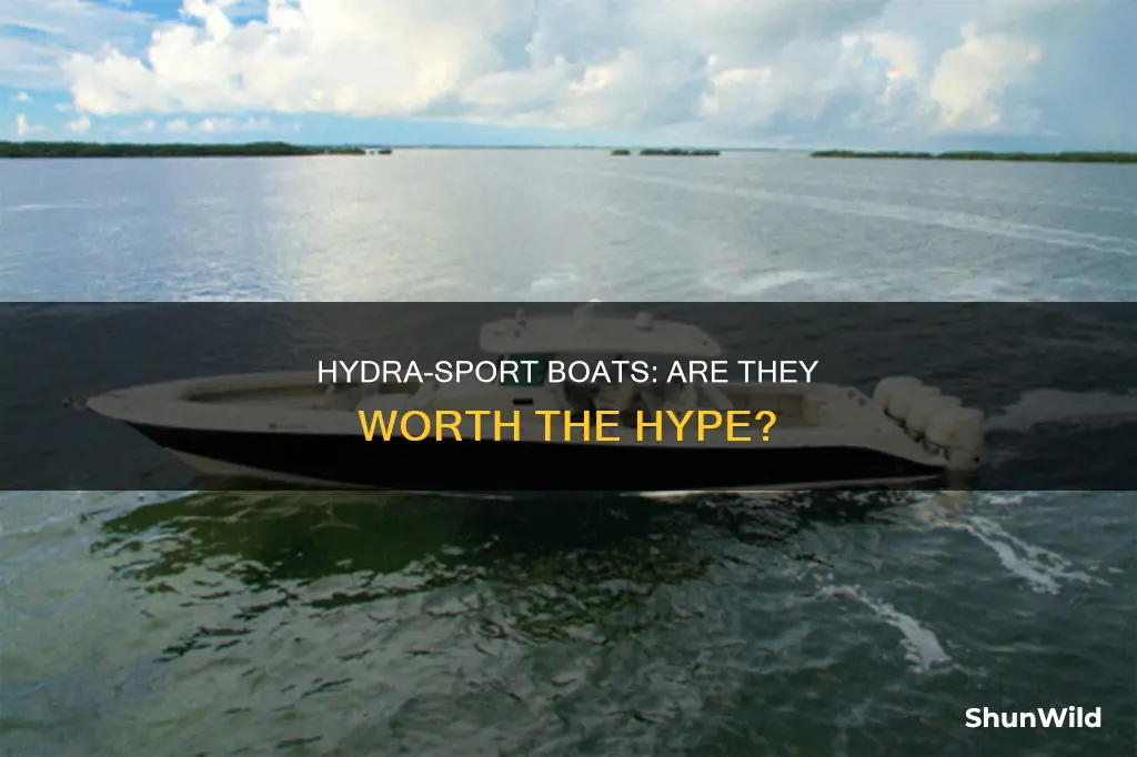 is hydra sport a good boat