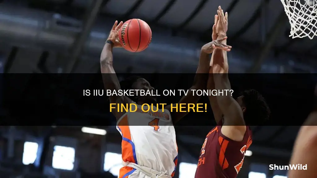 is iiu basketball on tv tonight