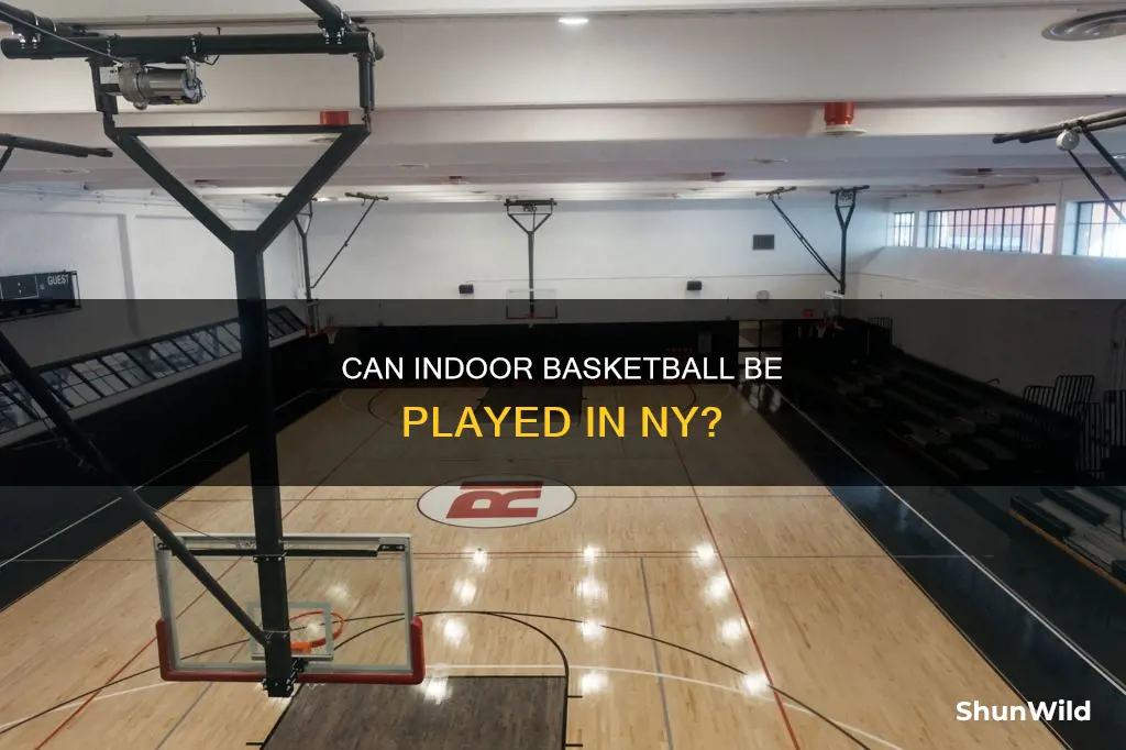 is indoor basketball allowed in ny