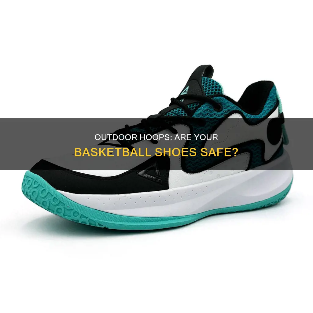 is it bad to use basketball shoes outside
