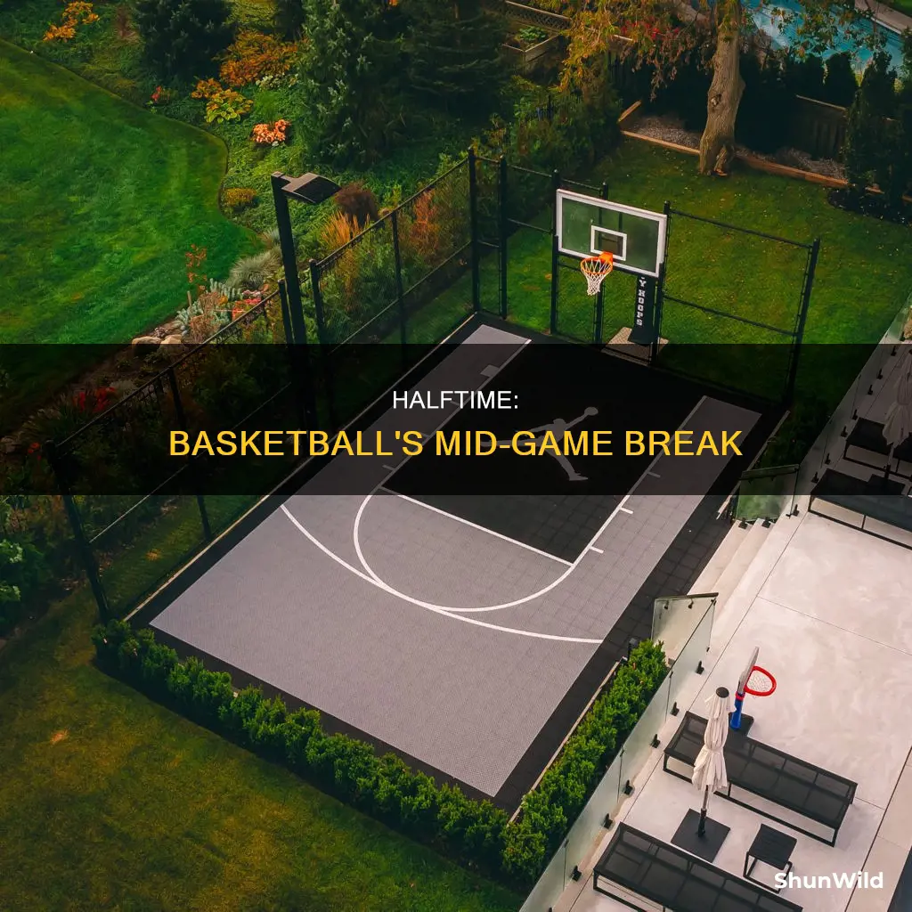 is it called halftime in basketball