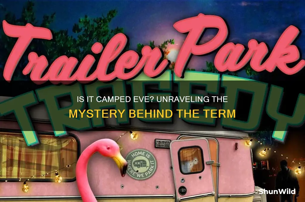 is it camped eve