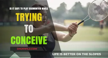 Badminton and Conception: Is It Safe?