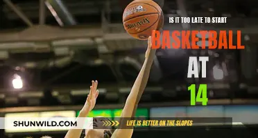 Basketball Dreams: Starting at 14, Am I Too Late?