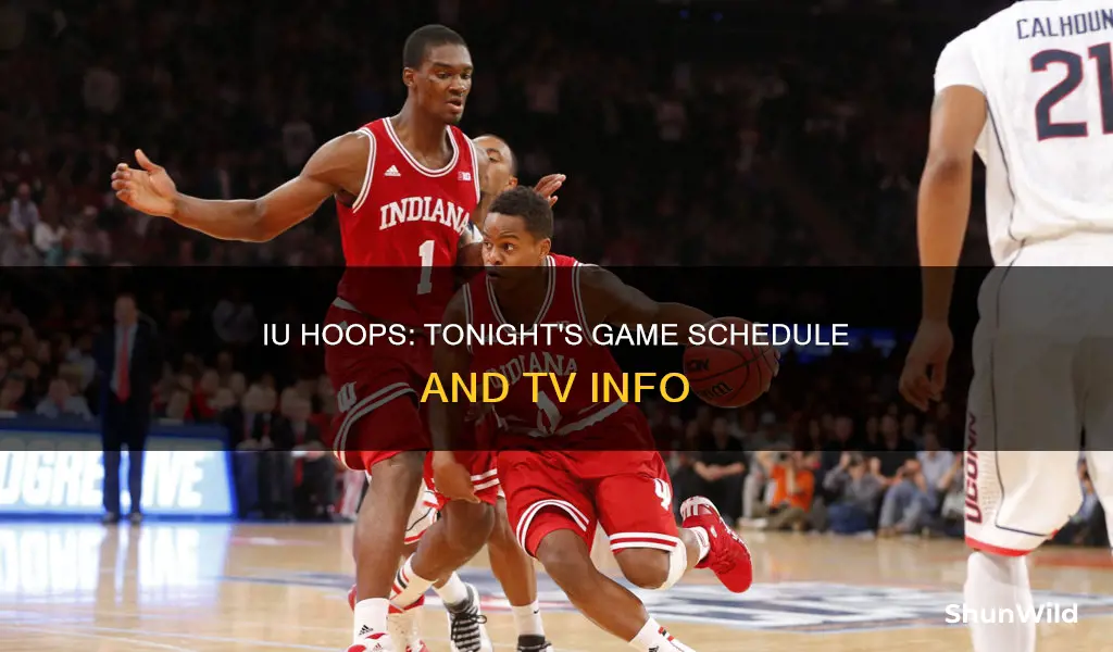 is iu basketball on tonight