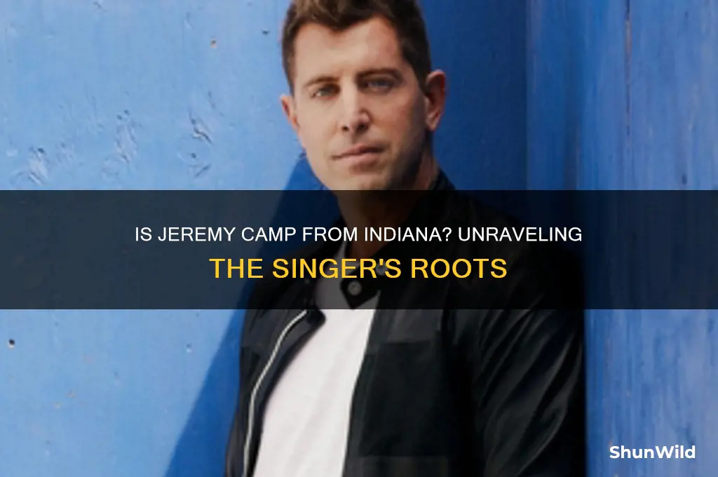 is jeremy camp from indiana