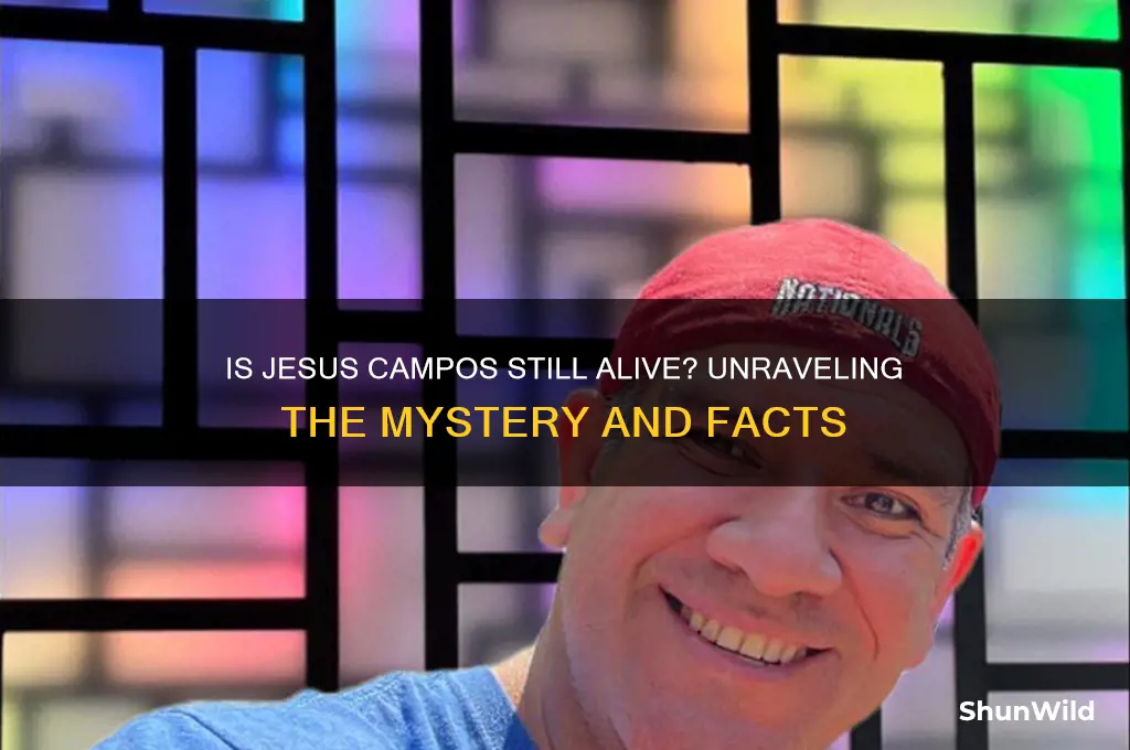 is jesus campos alive