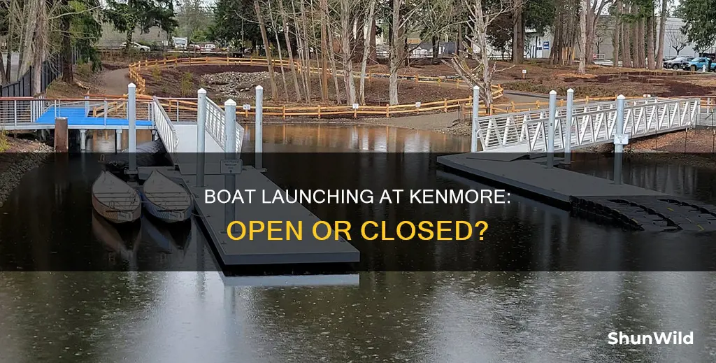 is kenmore boat launch open