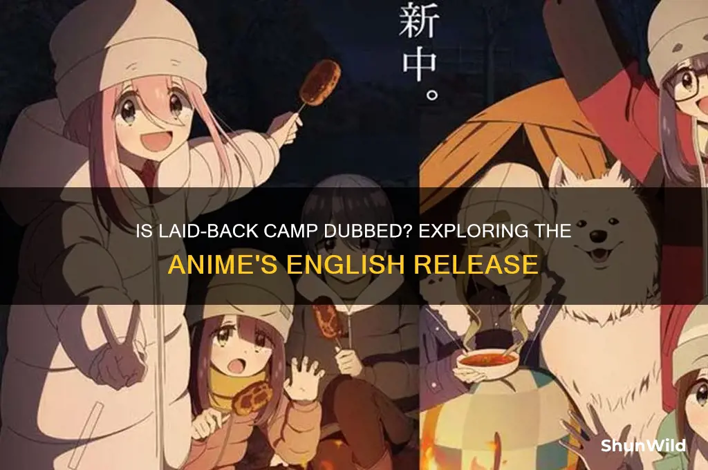 is laid back camp dubbed