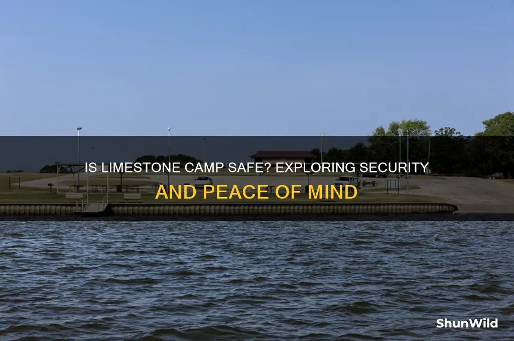 is limestone camp safe