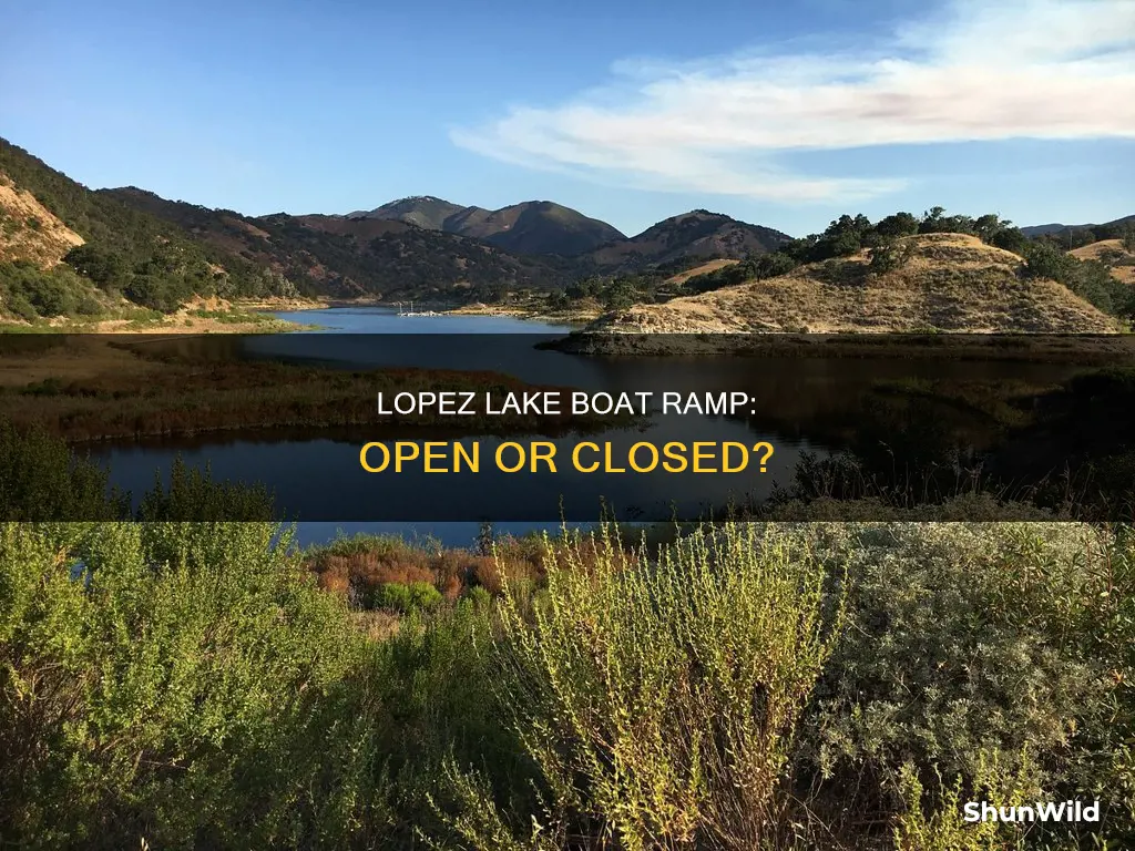 is lopez lake boat ramp open