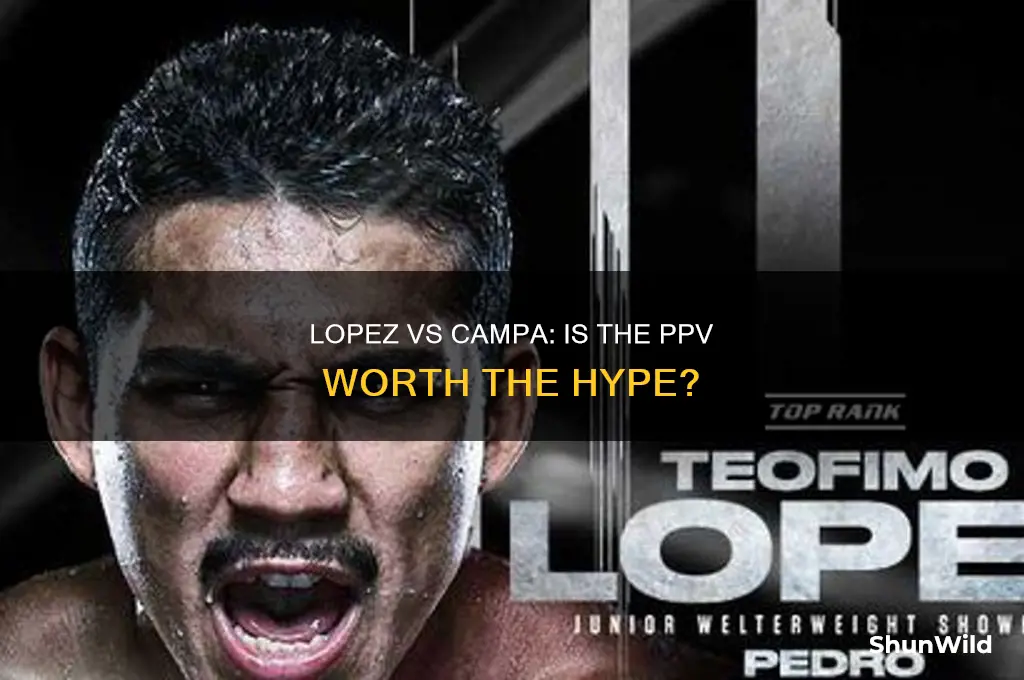 is lopez vs campa ppv