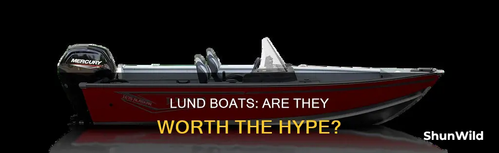 is lund a good boat