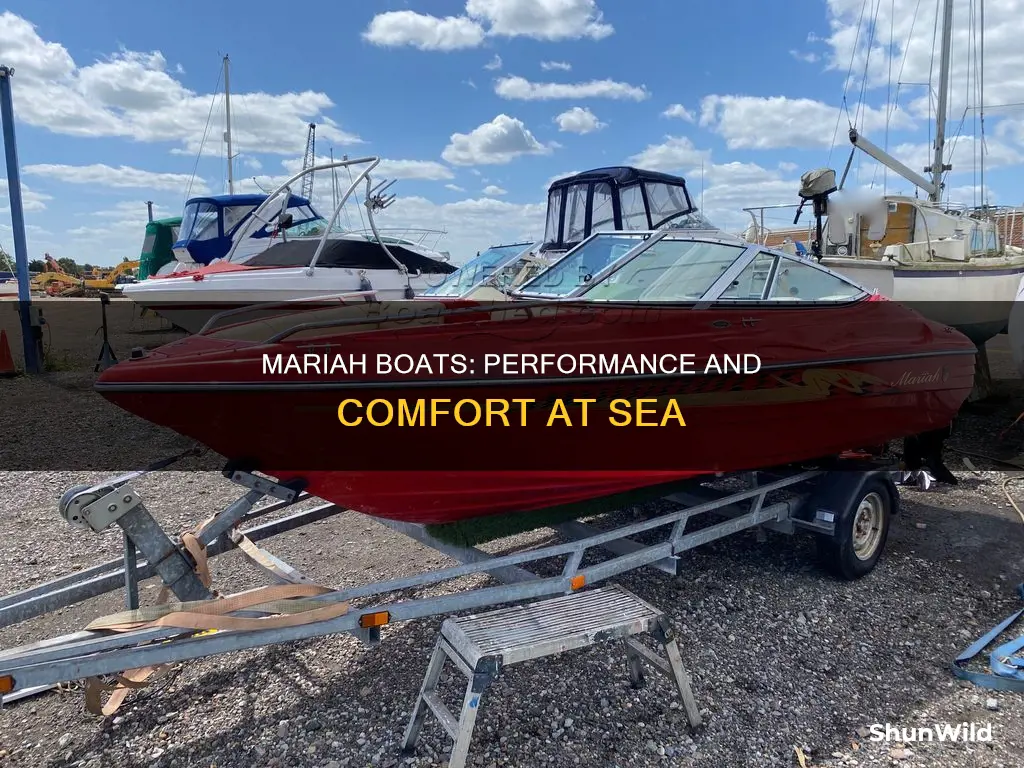 is mariah a good boat