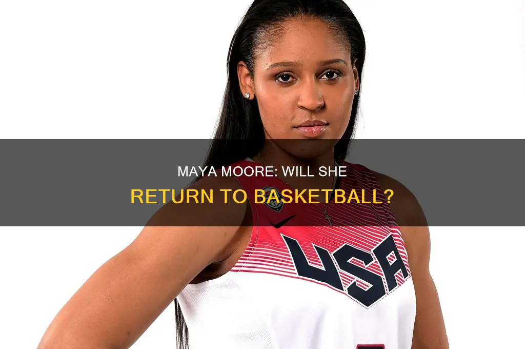 is maya moore coming back to basketball