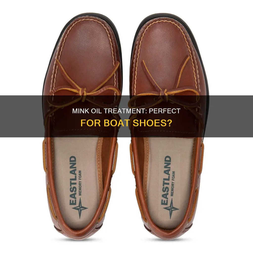 is mink oil good for boat shoes