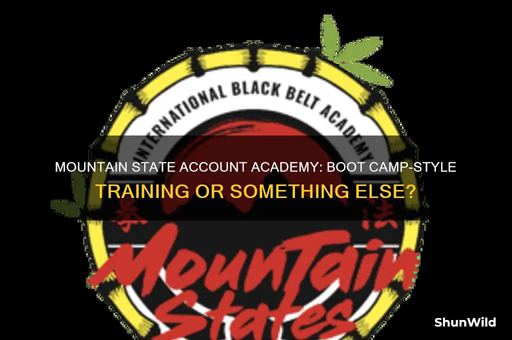 is mountain state account academy kind of like boot camp