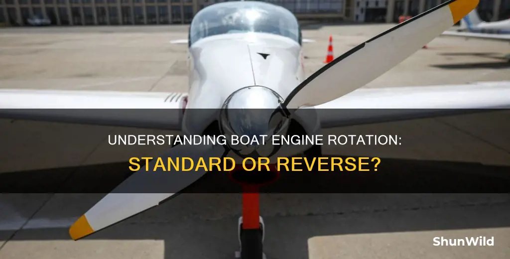 is my boat engine reverse rotation or standard