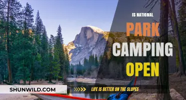 Is National Park Camping Open? Your 2023 Guide to Availability