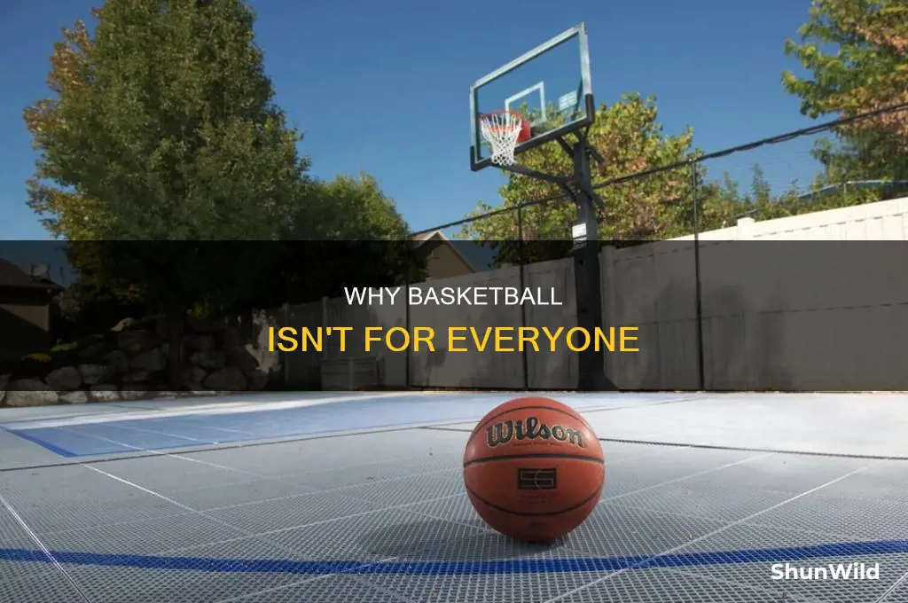 is not basketball