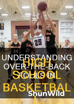 is over the back a foul in high school basketball