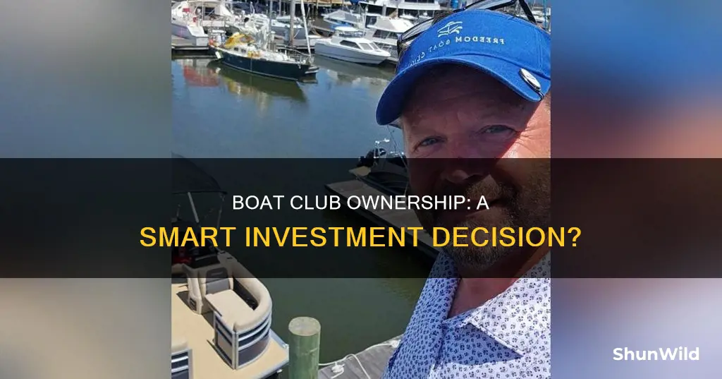 is owning a boat club a good idea